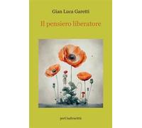 Il pensiero liberatore