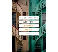 Il pensiero meticcio