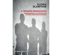 Il pensiero monologico. Personaggio e vita psichica in Volponi, M