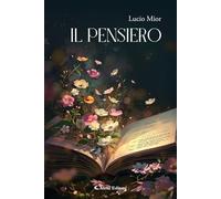 Il pensiero. Nuova ediz.