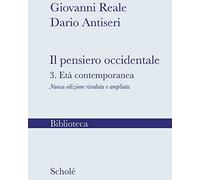 Il pensiero occidentale. Nuova ediz.. Vol. 3: L' età contemporanea