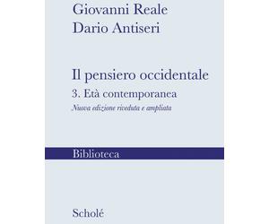 Il pensiero occidentale. Nuova ediz.. Vol. 3 - Reale Giovanni, Antiseri Dario