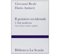Il pensiero occidentale. Per i Licei e gli Ist. magistrali. Con espansione online. Età moderna (Vol. 2)