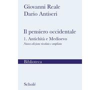 Il pensiero occidentale. Vol. 1: Antichità e Medioevo - 2022 - Sc