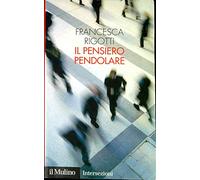 Il pensiero pendolare