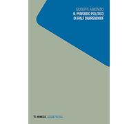 Il pensiero politico di Ralf Dahrendorf