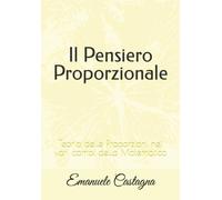 Il Pensiero Proporzionale: Teoria delle Proporzioni nei vari campi della Matematica