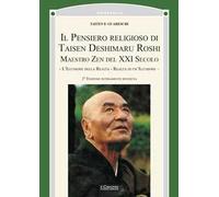 Il pensiero religioso di Taisen Deshimaru Roshi, maestro zen del XXI secolo. Nuova ediz.