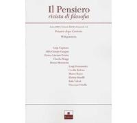 Il pensiero. Rivista di filosofia (2008). Vol. 47: Pensare dopo Cartesio-Wittgenstein.