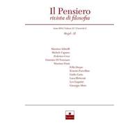 Il pensiero. Rivista di filosofia (2016). Nuova ediz.. Vol. 552: Hegel.