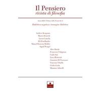 Il pensiero. Rivista di filosofia (2020). Vol. 592: Dialettica negativa e immagine dialettica.