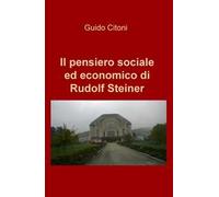 Il pensiero sociale ed economico di Rudolf Steiner