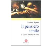 Il pensiero umile. In ascolto della rivelazione