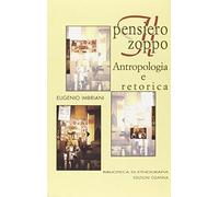 Il pensiero zoppo. Antropologia e retorica