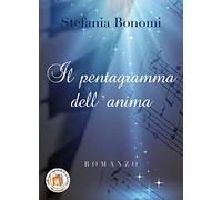 Il pentagramma dell’anima di Stefania Bonomi, 2019, Youcanprint
