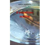 Il penultimo Martini