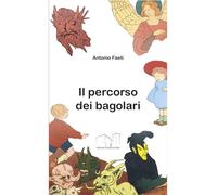 Il percorso dei bagolari