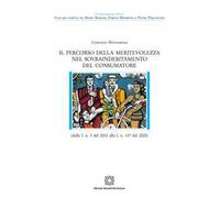 Il percorso della meritevolezza nel sovraindebitamento del consumatore (dalla l. n. 3 del 2012 alla l. n. 137 del 2020)
