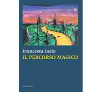 Il percorso magico