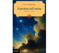 Il perdono dell'anima, ritorno a casa - [Leucotea]