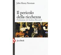 Il pericolo della ricchezza