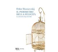 Il perimetro della felicità «Il grande inquisitore»