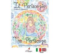 Il periscopio-The Periscope. Ediz. bilingue