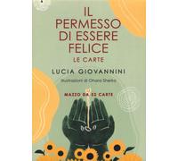 52 CARTE IL PERMESSO DI ESSERE FELICE - LUCIA GIOVANNINI
