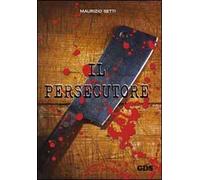 Il persecutore