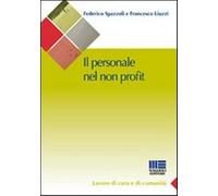 Il personale nel non profit - Spazzoli Federico, Liuzzi Francesco