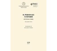 Il personale sanitario. Spunti dalla storia