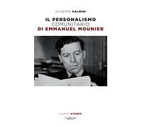 Il personalismo comunitario di Emmanuel Mounier