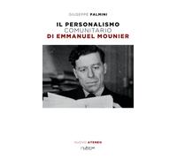 Il personalismo comunitario di Emmanuel Mounier