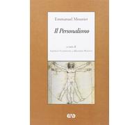 Il personalismo - Mounier Emmanuel