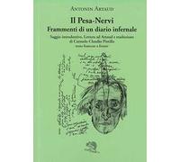 Il Pesa-Nervi. Frammenti di un diario infernale. Testo francese a fronte