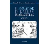 Il pescatore di Kalkan. Odissea Sicilia