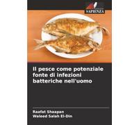 Il pesce come potenziale fonte di infezioni batteriche nell'uomo