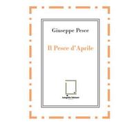 Il pesce d'Aprile. Nuova ediz.