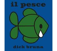 Il pesce. Ediz. illustrata