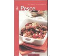 Il pesce. Per tutte le occasioni