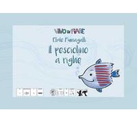 Il pesciolino a righe. Testo in simboli. Schede per Kamishibai. Ediz. illustrata. Con audiolibro