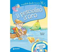 Il pesciolino d'oro. Con CD-Audio