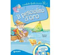 Il pesciolino d'oro. Con CD-Audio