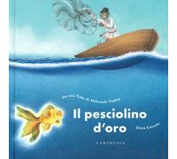 Il pesciolino d'oro. Ediz. a colori - Puskin Aleksandr Sergeevic