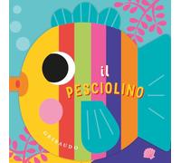 Il pesciolino. Ediz. a colori