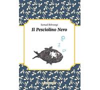 Il pesciolino nero. Testo originale a fronte