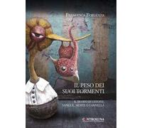 Il peso dei suoi tormenti. Il diario di Genava. Sangue, morte e cannella