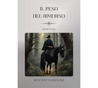 Libri Omacini Battista - Il Peso Del Rimorso