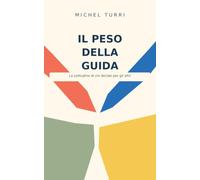 IL PESO DELLA GUIDA: La solitudine di chi decide per gli altri