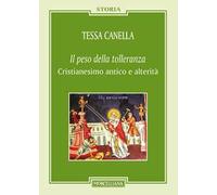 Il «peso della tolleranza». Cristianesimo antico e alterità